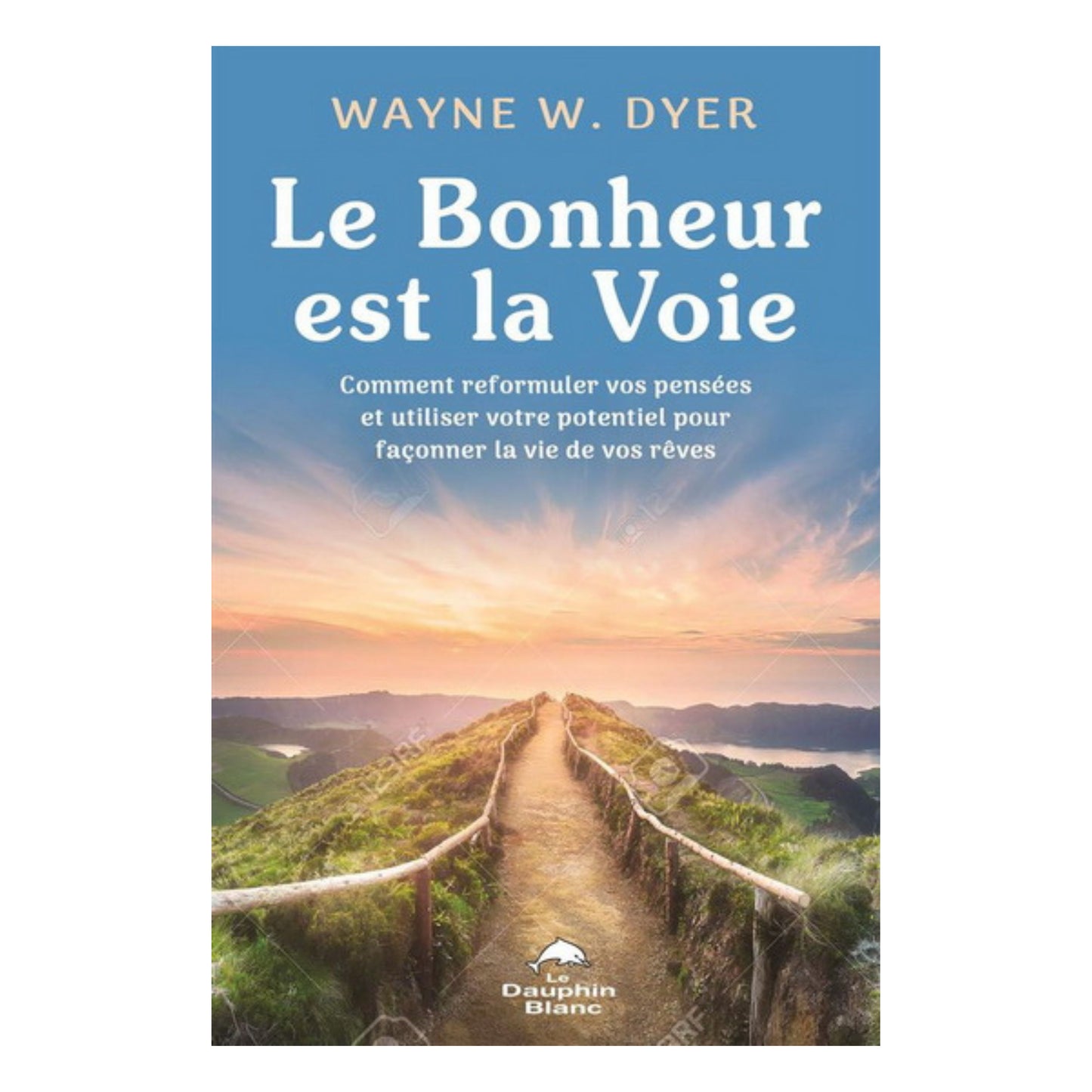 Le Bonheur est la Voie