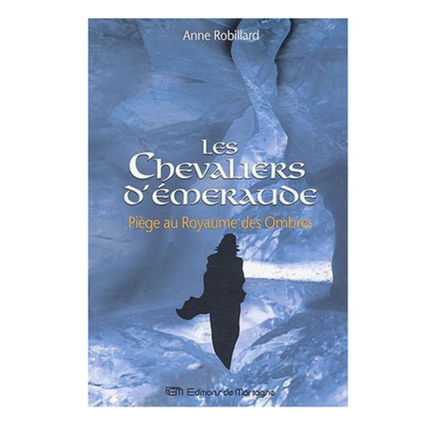 Les Chevaliers d'Émeraude (12 Tomes)