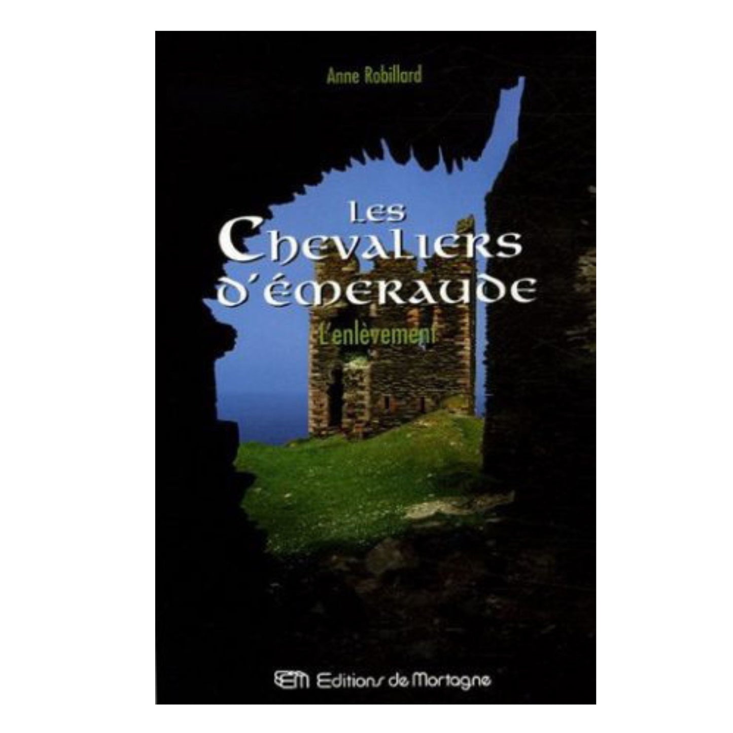 Les Chevaliers d'Émeraude (12 Tomes)